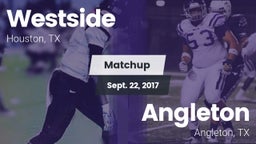 Matchup: Westside  vs. Angleton  2017