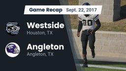 Recap: Westside  vs. Angleton  2017
