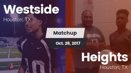 Matchup: Westside  vs. Heights  2017