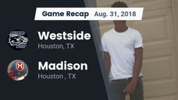 Recap: Westside  vs. Madison  2018