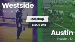 Matchup: Westside  vs. Austin  2018