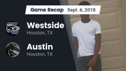 Recap: Westside  vs. Austin  2018