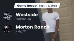 Recap: Westside  vs. Morton Ranch  2018