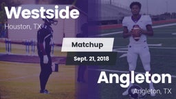 Matchup: Westside  vs. Angleton  2018