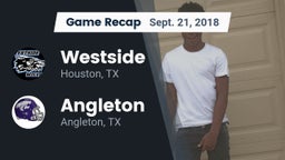 Recap: Westside  vs. Angleton  2018