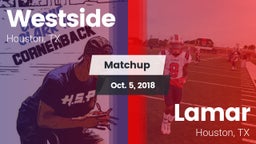 Matchup: Westside  vs. Lamar  2018