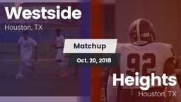 Matchup: Westside  vs. Heights  2018