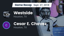 Recap: Westside  vs. Cesar E. Chavez  2018