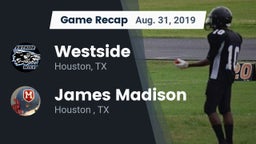 Recap: Westside  vs. James Madison  2019