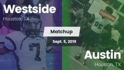 Matchup: Westside  vs. Austin  2019
