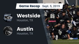 Recap: Westside  vs. Austin  2019