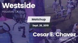 Matchup: Westside  vs. Cesar E. Chavez  2019