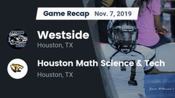 Recap: Westside  vs. Houston Math Science & Tech  2019