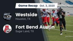 Recap: Westside  vs. Fort Bend Austin  2020