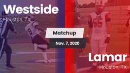 Matchup: Westside  vs. Lamar  2020