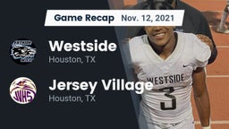 Recap: Westside  vs. Jersey Village  2021