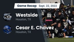 Recap: Westside  vs. Cesar E. Chavez  2022