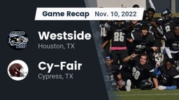 Recap: Westside  vs. Cy-Fair  2022