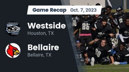 Recap: Westside  vs. Bellaire  2023