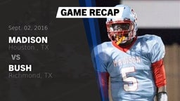 Recap: Madison  vs. Bush  2016