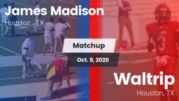 Matchup: James Madison High S vs. Waltrip  2020