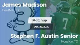 Matchup: James Madison High S vs. Stephen F. Austin Senior  2020