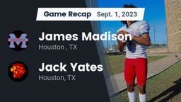 Recap: James Madison  vs. Jack Yates  2023