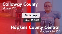 Matchup: Calloway County vs. Hopkins County Central  2016