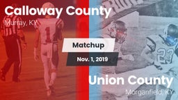 Matchup: Calloway County vs. Union County  2019