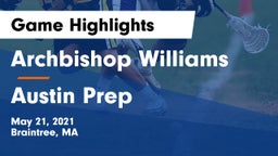 Archbishop Williams  vs Austin Prep Game Highlights - May 21, 2021