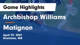 Archbishop Williams  vs Matignon Game Highlights - April 29, 2022