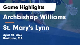 Archbishop Williams  vs St. Mary's Lynn Game Highlights - April 10, 2023