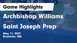 Archbishop Williams  vs Saint Joseph Prep Game Highlights - May 11, 2023