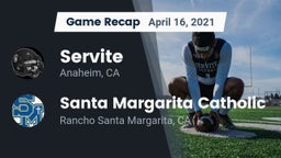 Recap: Servite vs. Santa Margarita Catholic  2021
