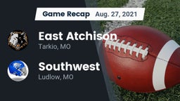 Recap: East Atchison  vs. Southwest  2021