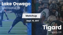 Matchup: Lake Oswego High vs. Tigard  2017