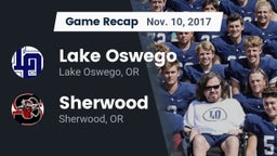 Recap: Lake Oswego  vs. Sherwood  2017