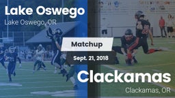 Matchup: Lake Oswego High vs. Clackamas  2018