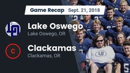 Recap: Lake Oswego  vs. Clackamas  2018