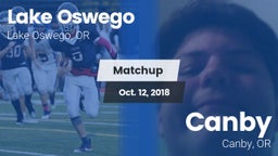 Matchup: Lake Oswego High vs. Canby  2018