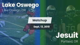 Matchup: Lake Oswego High vs. Jesuit  2019