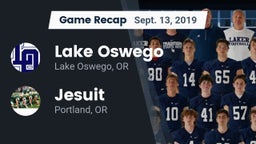 Recap: Lake Oswego  vs. Jesuit  2019