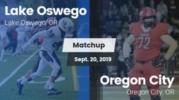 Matchup: Lake Oswego High vs. Oregon City  2019