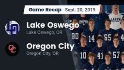 Recap: Lake Oswego  vs. Oregon City  2019