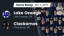 Recap: Lake Oswego  vs. Clackamas  2019