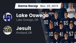 Recap: Lake Oswego  vs. Jesuit  2019