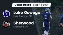 Recap: Lake Oswego  vs. Sherwood  2021