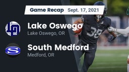 Recap: Lake Oswego  vs. South Medford  2021