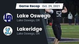 Recap: Lake Oswego  vs. Lakeridge  2021