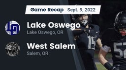 Recap: Lake Oswego  vs. West Salem  2022